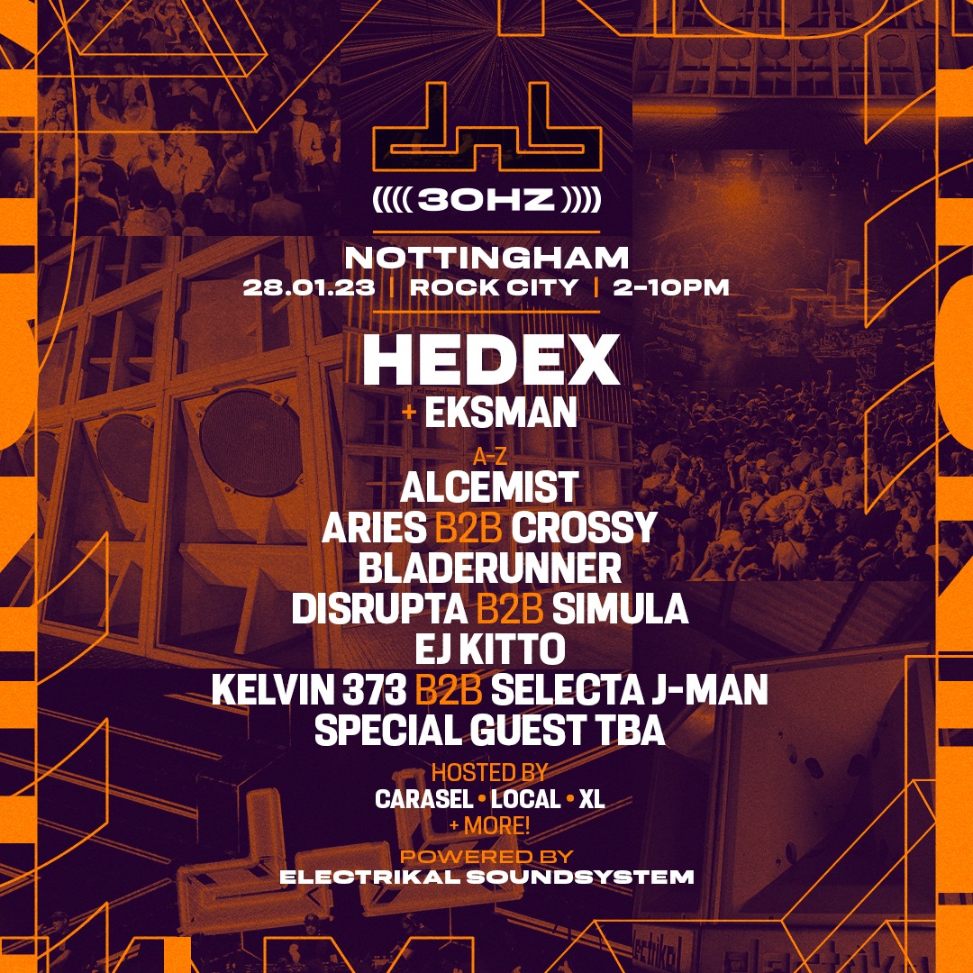 DnB Allstars Nottingham 30 HZ UK Tour with Hedex Stealth