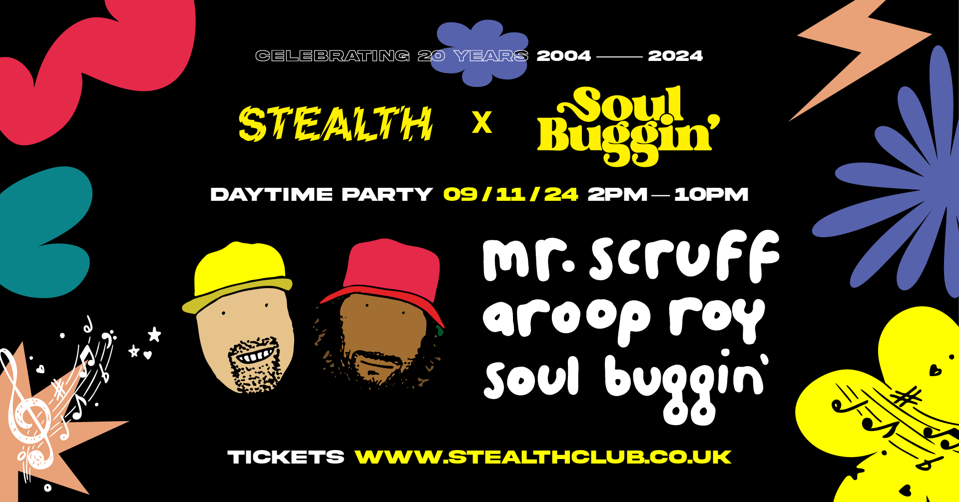 Mr Scruff & Aroop Roy Celebrating 20 Years of Stealth & Soul Buggin